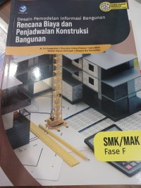 Image of Desain Pemodelan Informasi Bangunan Rencana Biaya dan Penjadwalan Konstruksi Bangunan