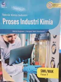Image of Proses Industri Kimia (Teknik Kimia Industri)