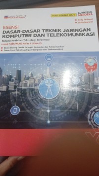 Image of Esensi Dasar - Dasar Teknik Jaringan Komputer & Telekomunikasi Kelas X