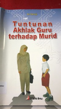 Tuntutan Akhlak Guru Terhadap Murid