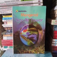 Mengenal Ikan Air Tawar