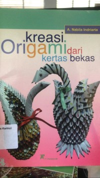 Kreasi Origami Dari Kertas Bekas