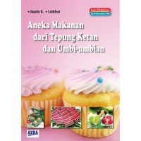 Aneka Makanan Dari Tepung Ketan Dan Umbi Umbian