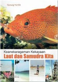 Keanekaragaman Kekayaan Laut & Samudra Kita