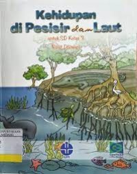 Kehidupan Di Pesisir Dan Laut