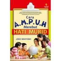 Cara Ampuh Merebut Hati Murid