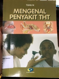 Mengenal Penyakit THT