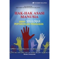 Hak-Hak Asasi Manusia dalam Soliloqoi Pertarungan Peradaban