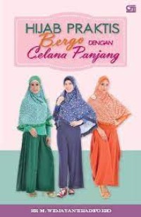 Hijab Praktis Bergo Dengan Celana Panjang