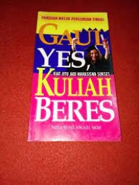 Panduan MAsuk Perguruan Tinggi Gaul Yes, Kuliah Beres
