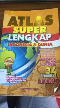 Atlas Super Lengkap Indonesia & Dunia