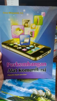 Perkembangan Alat komunikasi