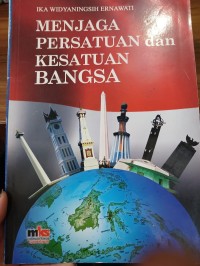 Menjaga Persatuan dan Kesatuan Bangsa