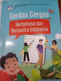 Cerdas Cergas Berbahasa dan Bersastra Indonesia Kelas X