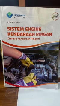 SISTEM ENGINE KENDARAAN RINGAN (TEKNIK KENDARAAN RINGAN)
