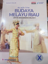 Budaya Melayu Riau Kelas X
