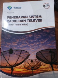 Penerapan Sistem Radio dan Televisi (Teknik Audio Video)