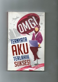 OMG Ternyata Aku Terlahir Sukses