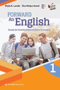 FORWARD 1 An English for Vocational School SMK Kelas X