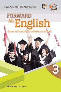 FORWARD  3 An English for Vocational School SMK Kelas XII