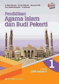 Pend Agama Islam & Budi Pekerti 1 SMK/MAK Kelas X
