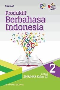 Produktif Berbahasa Indonesia 2 SMK Kelas XI