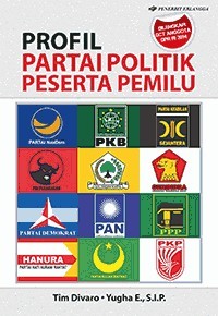 Profil Partai Politik Peserta Pemilu