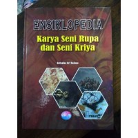 Ensiklopedia Karya Seni Rupa dan Seni Kriya