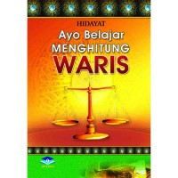 Ayo Belajar Menghitung Waris