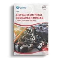 SISTEM ELEKTRIKAL KENDARAAN RINGAN (Teknik Kendaraan Ringan)