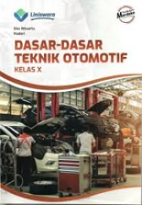 Dasar - Dasar Teknik Otomotif Kelas X