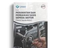 Perawatan dan Perbaikan Sasis Sepeda Motor (Teknik Sepeda Motor)